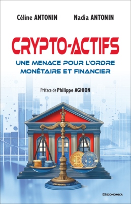 Crypto-actifs - Une menace pour l’ordre monétaire et financier